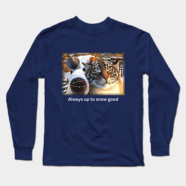 Always Up to Snow Good (tiger cross-eyed in trouble again) Long Sleeve T-Shirt by PersianFMts